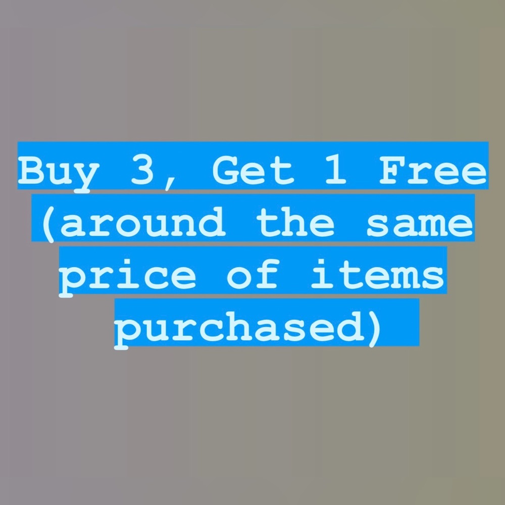BUY 3 GET 1 FREE ALL ITEMS